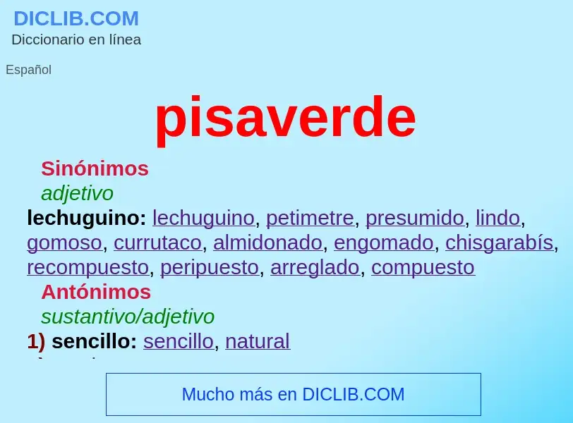 O que é pisaverde - definição, significado, conceito