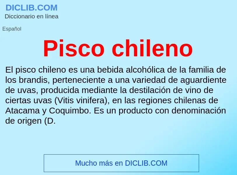 ¿Qué es Pisco chileno? - significado y definición