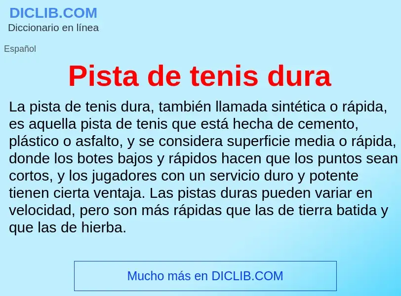 What is Pista de tenis dura - definition