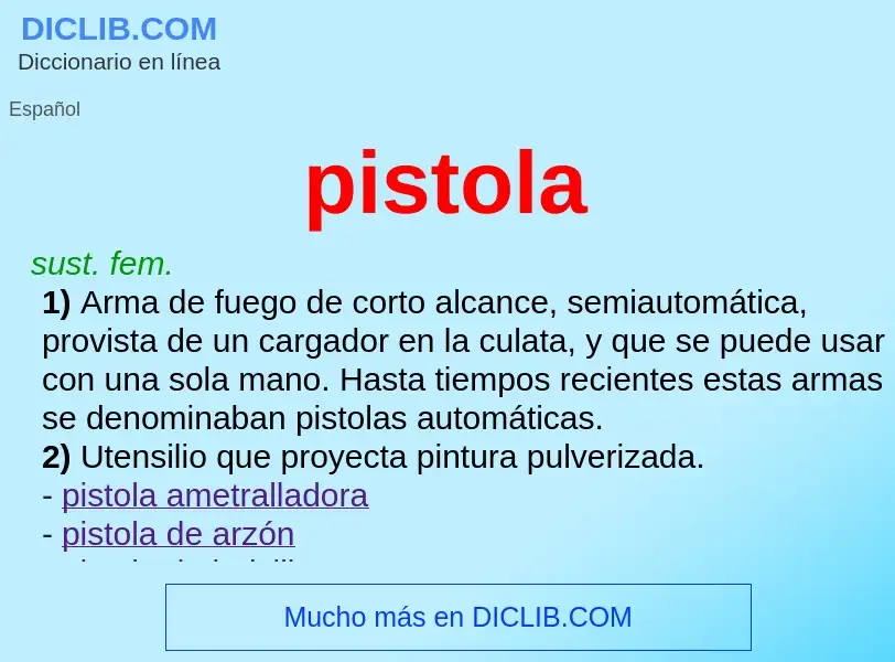 O que é pistola - definição, significado, conceito