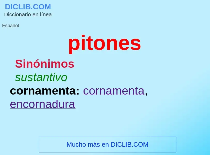 What is pitones - meaning and definition