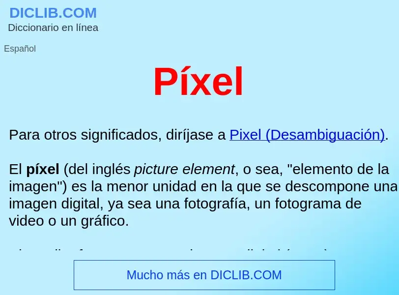 ¿Qué es Píxel ? - significado y definición