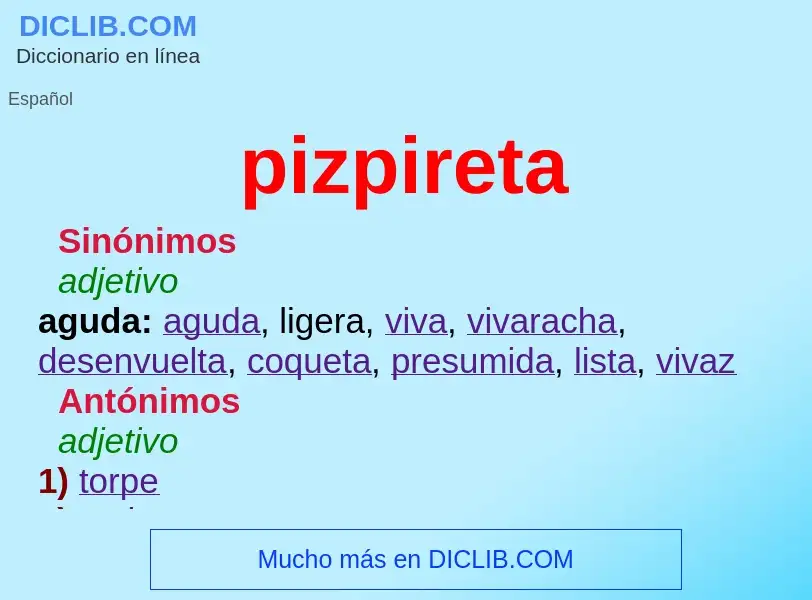 What is pizpireta - meaning and definition