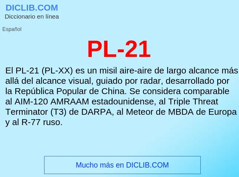 What is PL-21 - meaning and definition