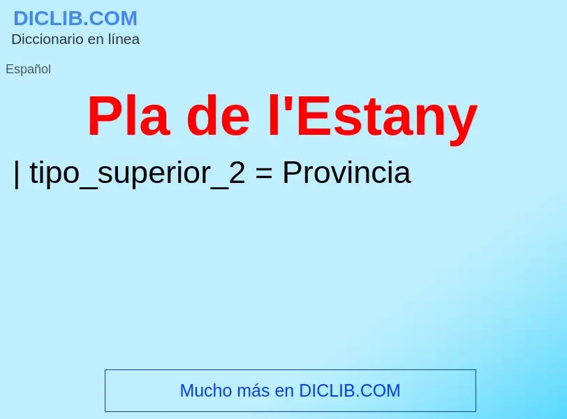 ¿Qué es Pla de l'Estany? - significado y definición