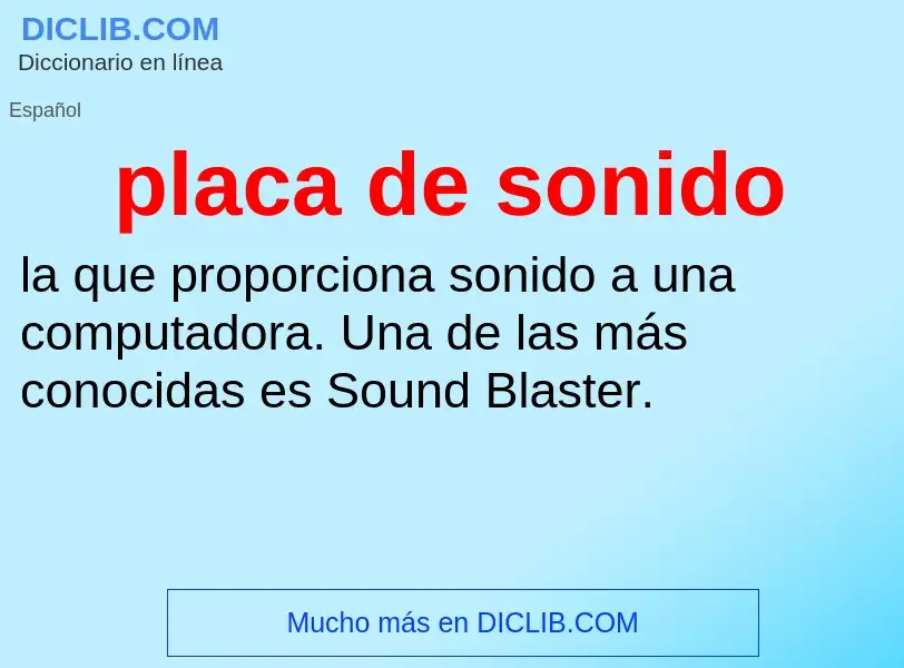 ¿Qué es placa de sonido? - significado y definición