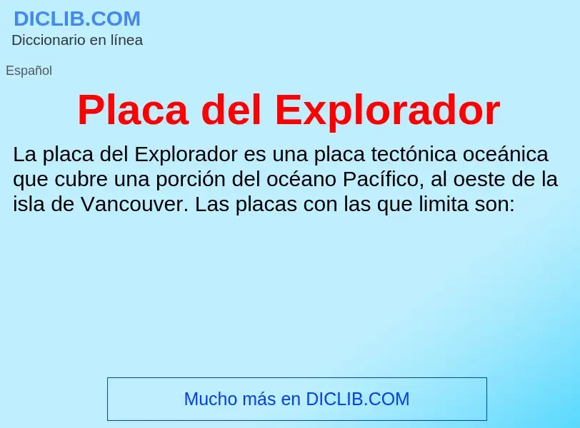 Что такое Placa del Explorador - определение