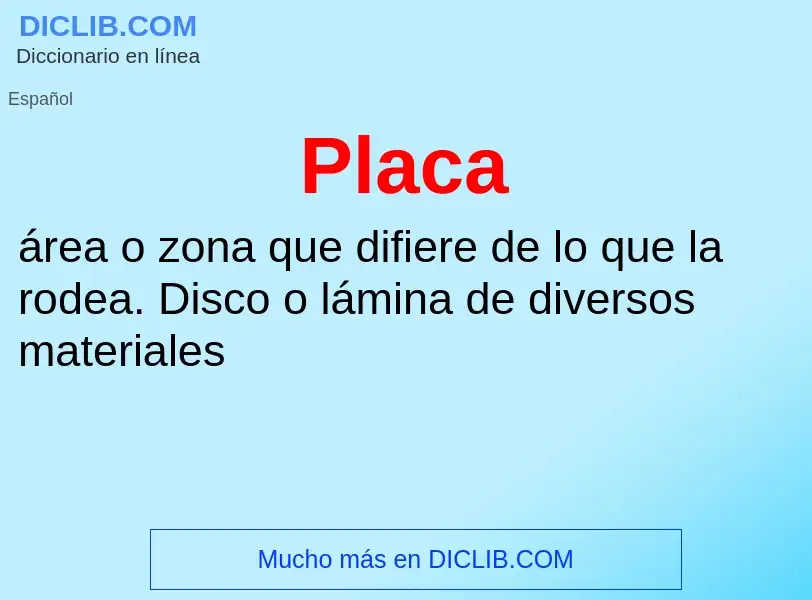 What is Placa - definition