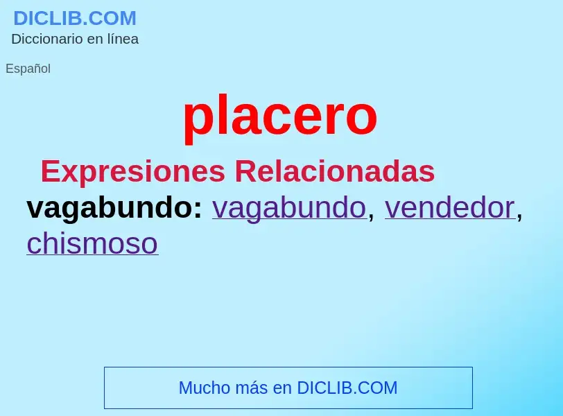 What is placero - definition