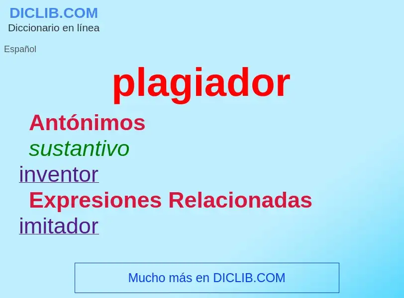 ¿Qué es plagiador? - significado y definición