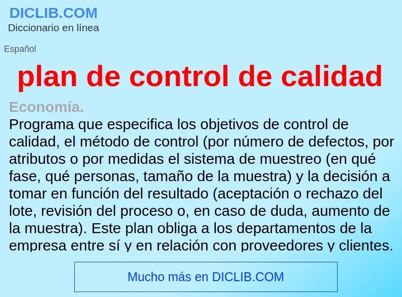 Was ist plan de control de calidad - Definition