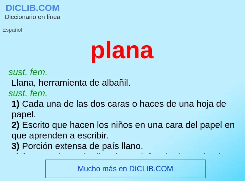 What is plana - meaning and definition