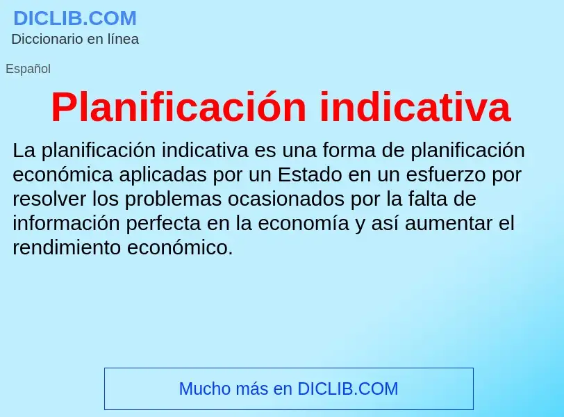 Что такое Planificación indicativa - определение