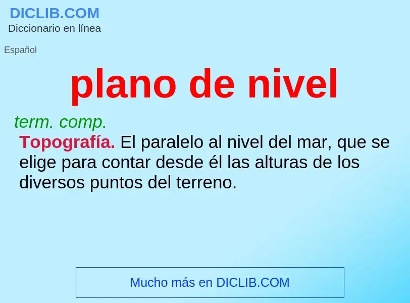 What is plano de nivel - meaning and definition