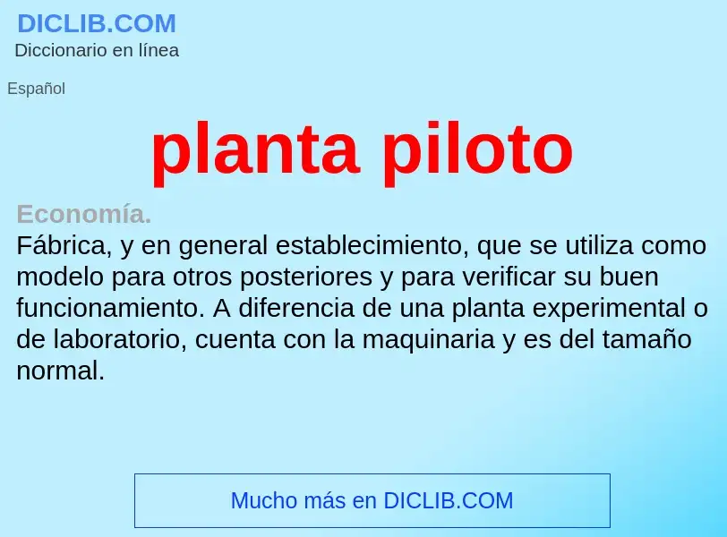 What is planta piloto - definition