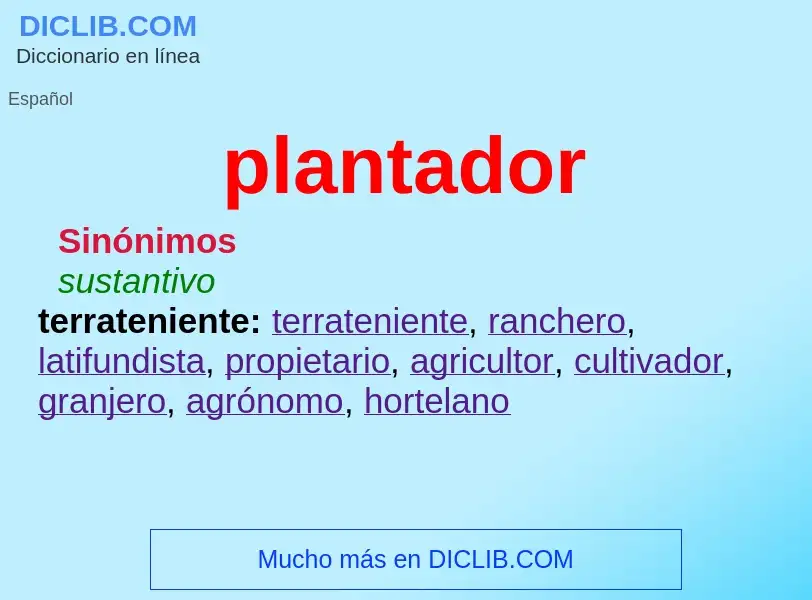 Che cos'è plantador - definizione