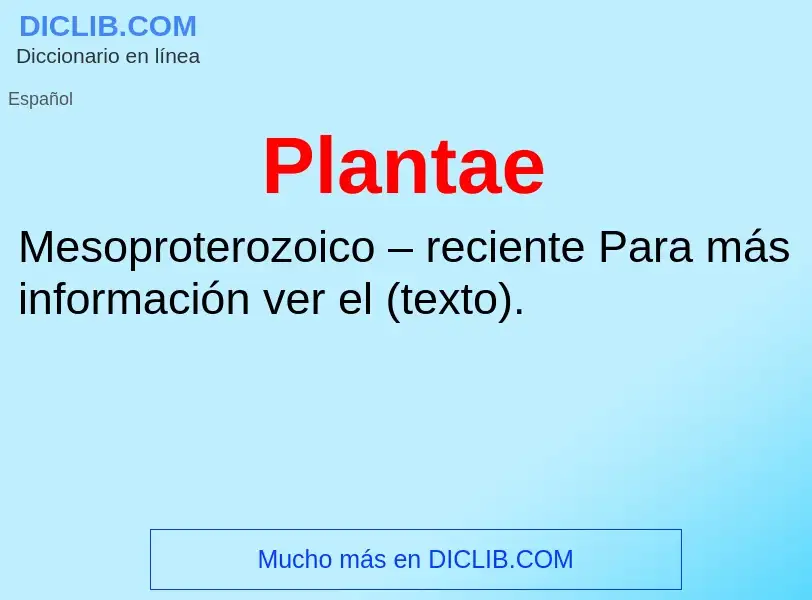 What is Plantae - meaning and definition