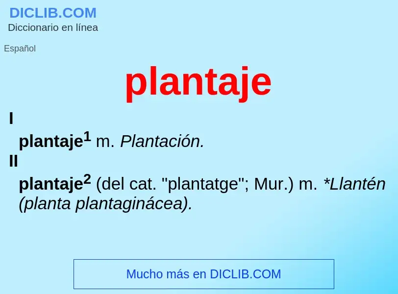 Что такое plantaje - определение