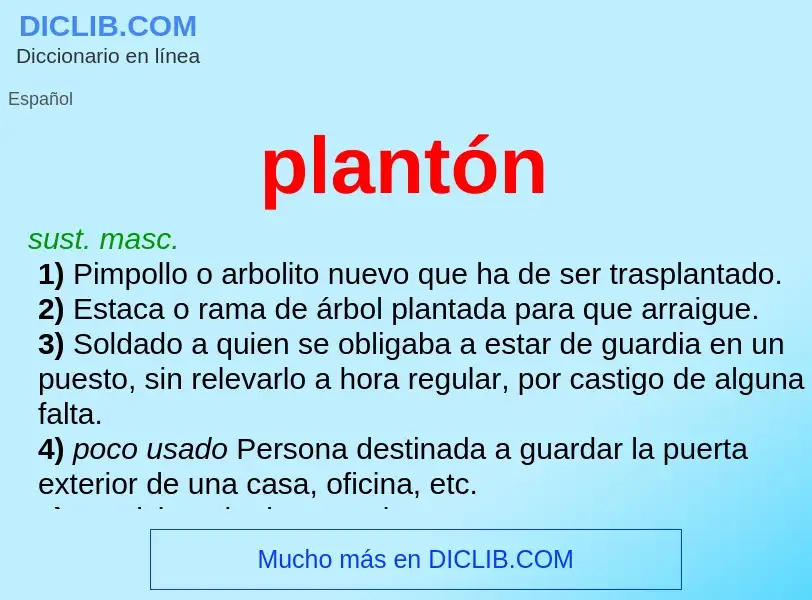 Was ist plantón - Definition