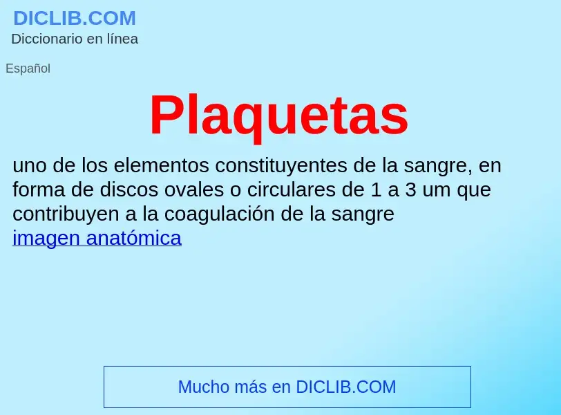 ¿Qué es Plaquetas? - significado y definición