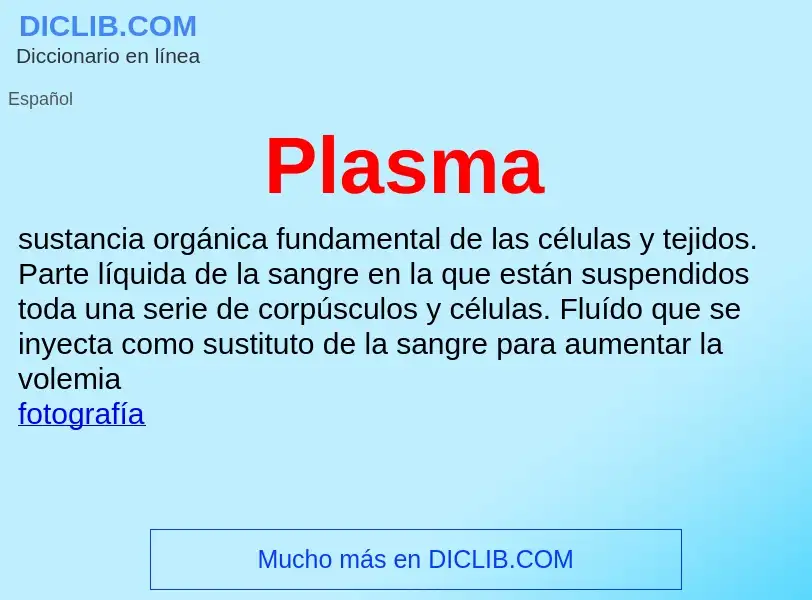 O que é Plasma - definição, significado, conceito