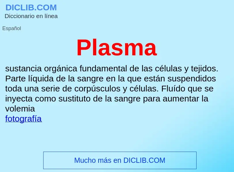 Wat is Plasma - definition