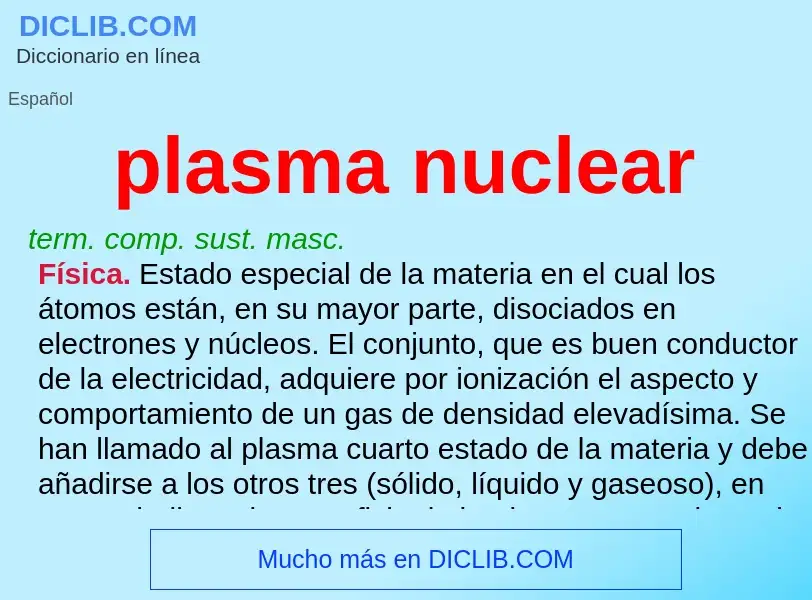 O que é plasma nuclear - definição, significado, conceito