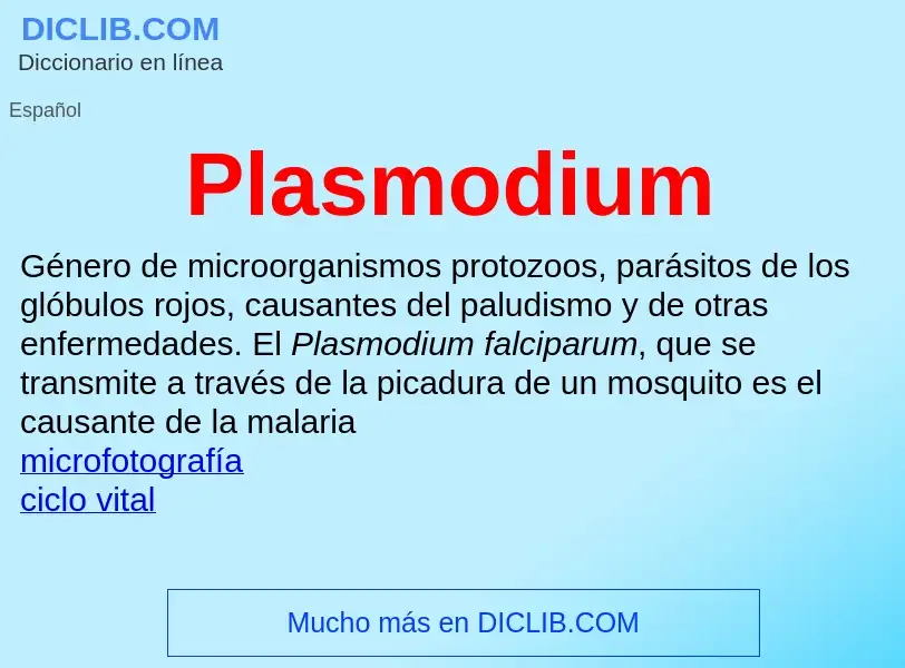 ¿Qué es Plasmodium? - significado y definición