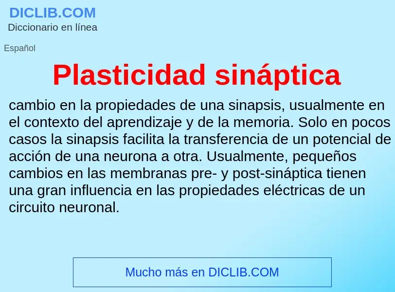 ¿Qué es Plasticidad sináptica? - significado y definición