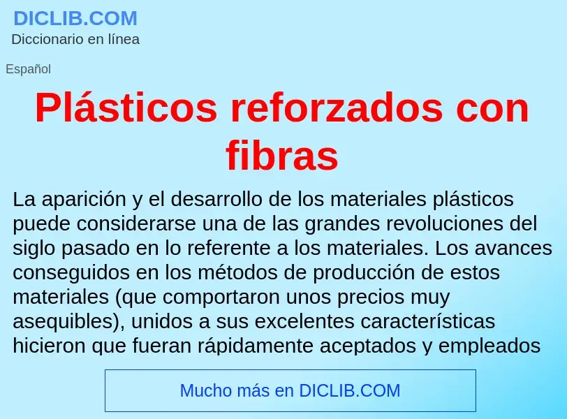 ¿Qué es Plásticos reforzados con fibras? - significado y definición