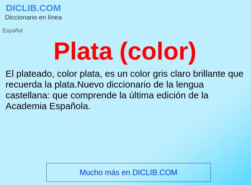 ¿Qué es Plata (color)? - significado y definición