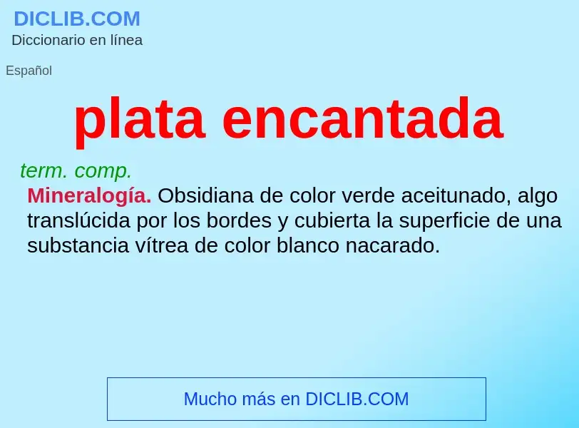 Wat is plata encantada - definition