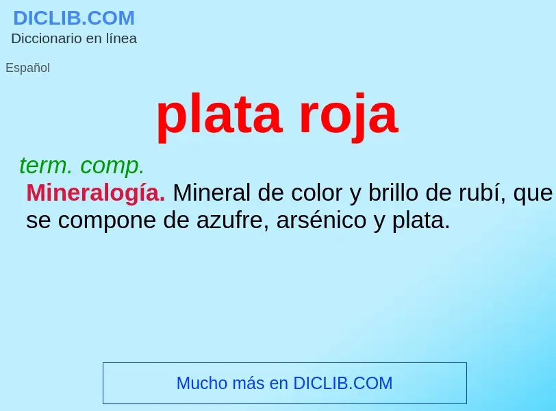 ¿Qué es plata roja? - significado y definición