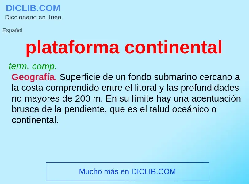 What is plataforma continental - definition