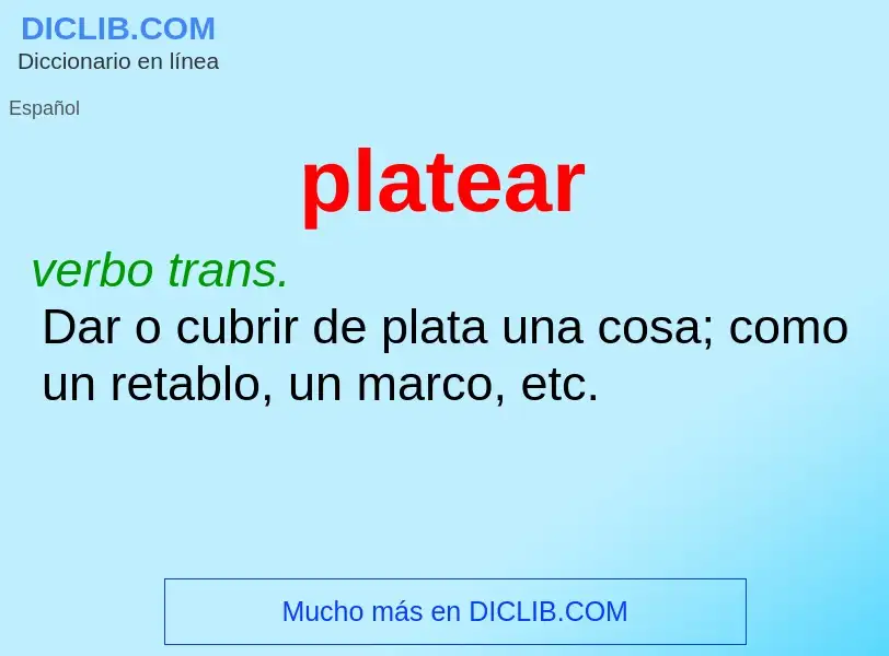 What is platear - definition