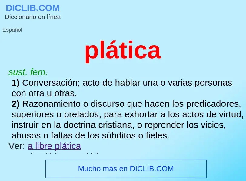 ¿Qué es plática? - significado y definición