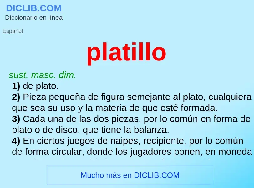 What is platillo - meaning and definition