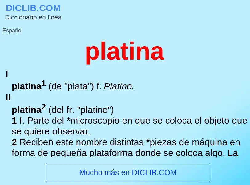 ¿Qué es platina? - significado y definición