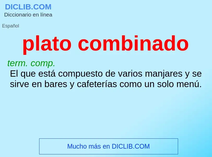 What is plato combinado - meaning and definition