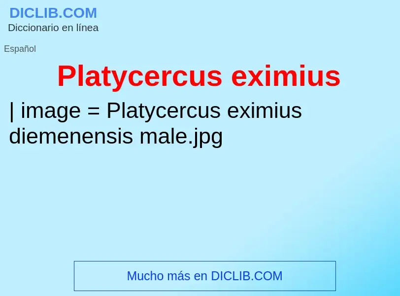 ¿Qué es Platycercus eximius? - significado y definición