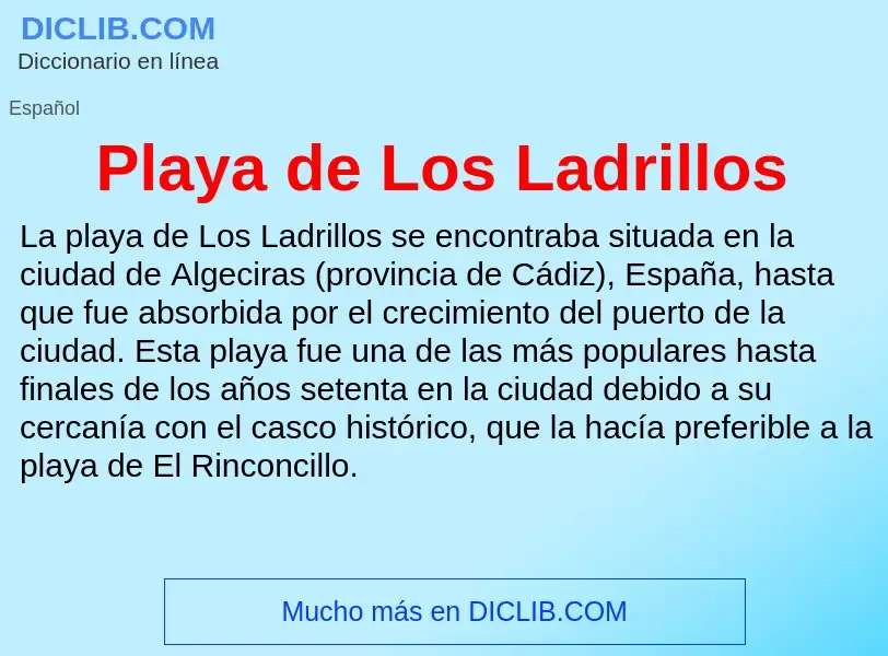 Что такое Playa de Los Ladrillos - определение