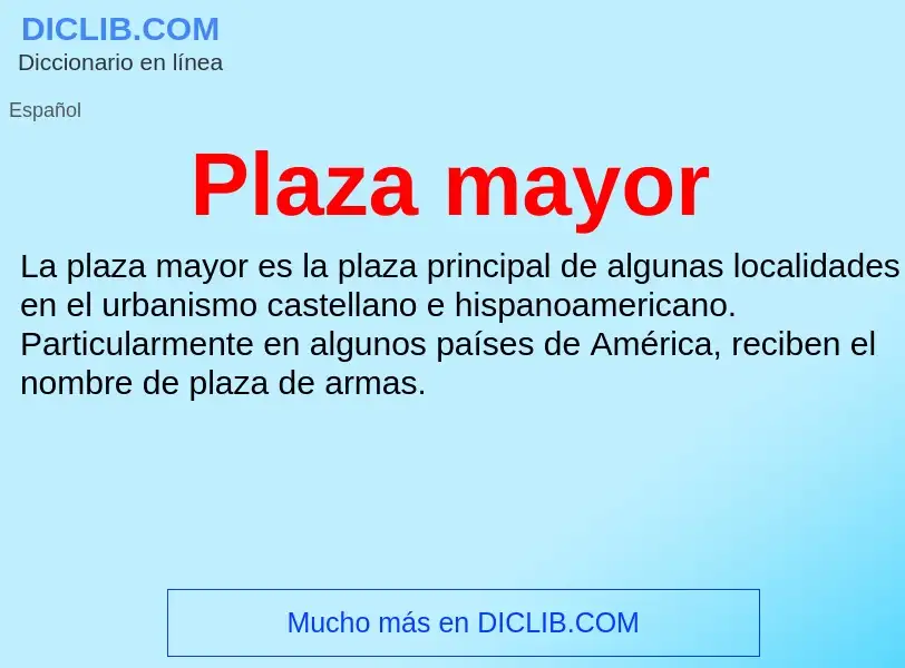 Wat is Plaza mayor - definition