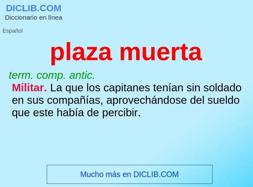 Was ist plaza muerta - Definition