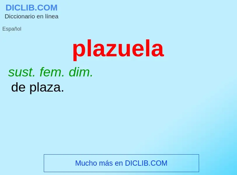 What is plazuela - meaning and definition