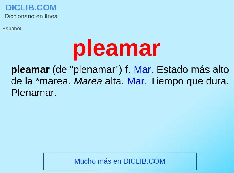 Wat is pleamar - definition