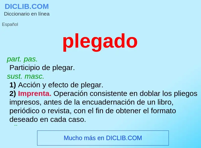 What is plegado - definition