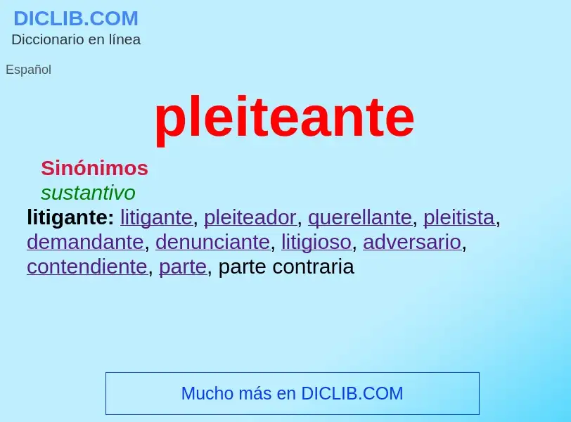 What is pleiteante - meaning and definition