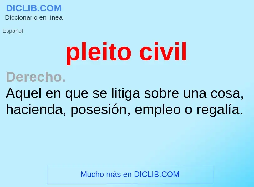 What is pleito civil - definition