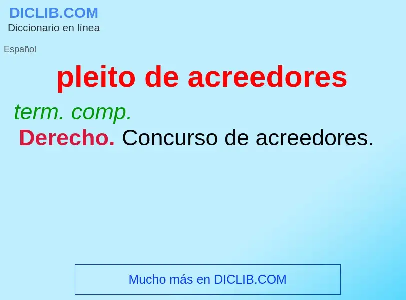 Wat is pleito de acreedores - definition