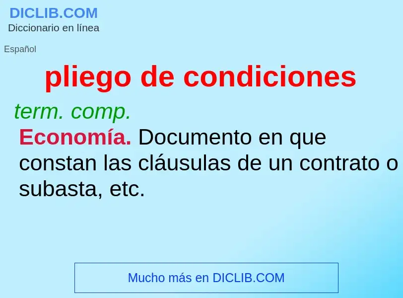 ¿Qué es pliego de condiciones? - significado y definición